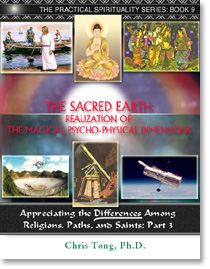 The Sacred Earth: Realization of the Magical, Psycho-Physical Dimensions